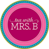 Tea With Mrs.B